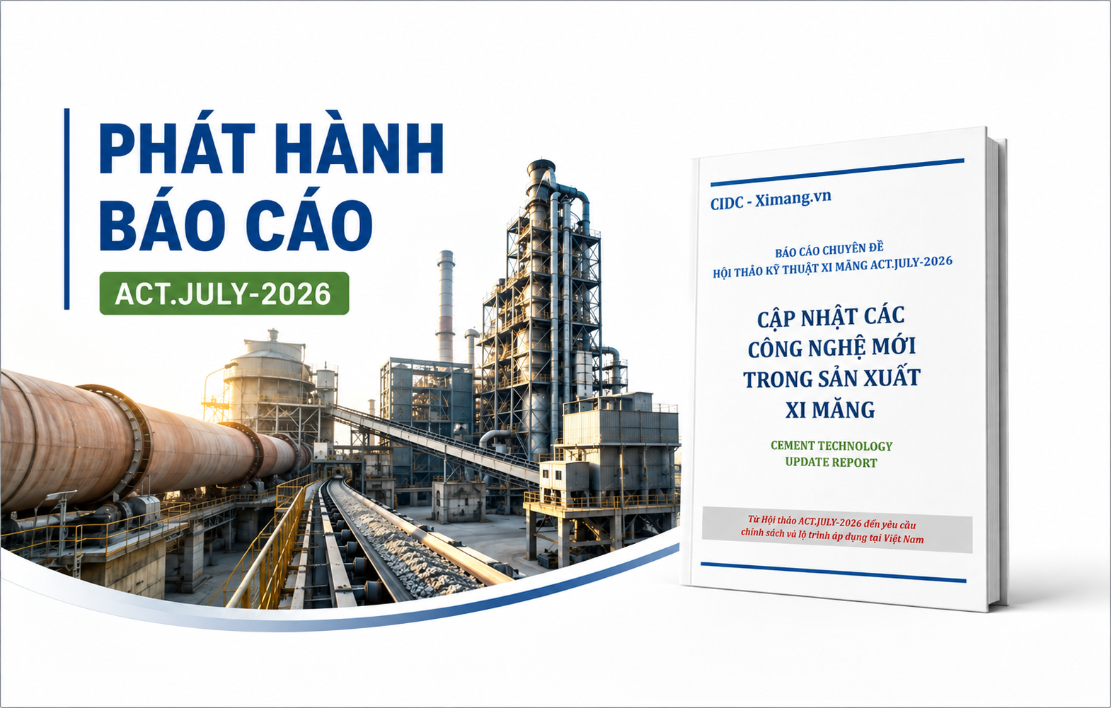CIDC xuất bản Báo cáo chuyên đề cập nhật các công nghệ mới trong sản xuất xi măng